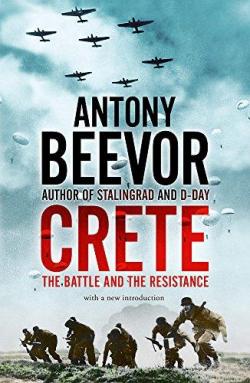 Crete : The battle and the resistance par Antony Beevor