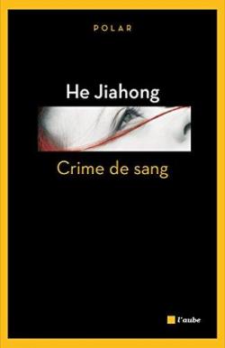 Crime de sang par Jiahong He