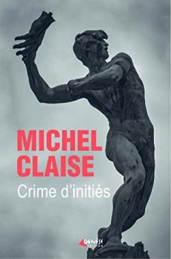 Crime d'initis par Michel Claise