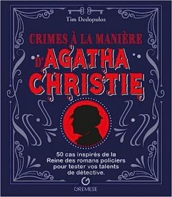 Crimes  la manire d'Agatha Christie par Tim Dedopulos