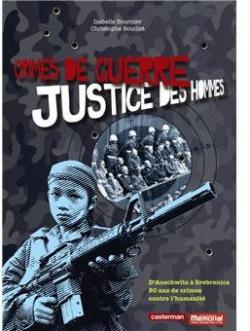 Crimes de guerre, justice des hommes par Isabelle Bournier