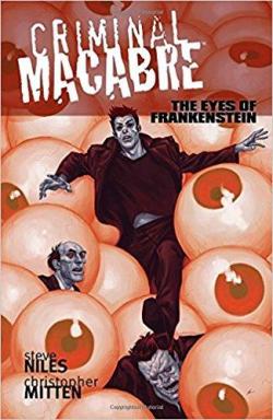 Criminal Macabre : The Eyes of Frankenstein par Steve Niles