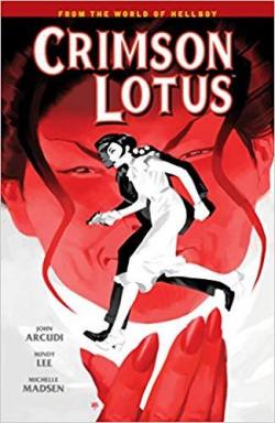 Crimson Lotus par John Arcudi