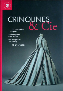 Crinolines & Cie par Muse du Costume et de la Dentelle de Bruxelles