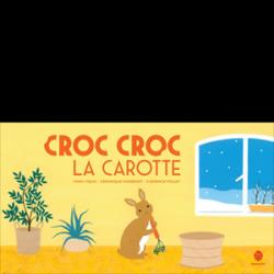 Croc croc la carotte par Vronique Massenot