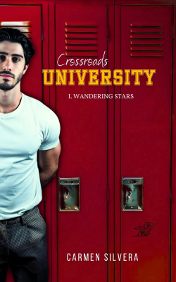Crossroads University, tome 1 : Wandering Stars par Carmen Silvera