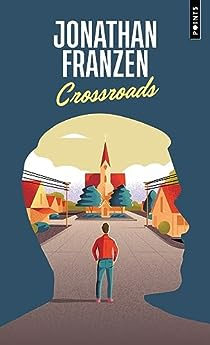 Crossroads par Jonathan Franzen