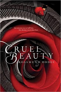 Cruel Beauty par Rosamund Hodge