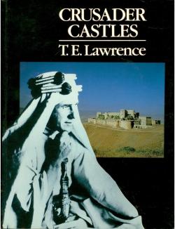 Crusader Castles par Thomas Edward Lawrence