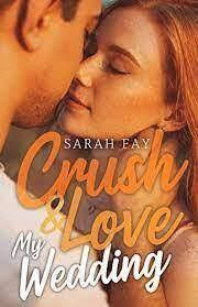 Crush & love my wedding par Sarah Fay