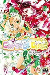 Crystal Girls, tome 4 par Shiyu Takaoka