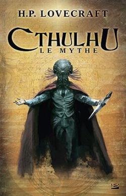 Cthulhu, Le Mythe I par Howard Phillips Lovecraft