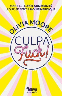 Culpafuck ! par Olivia Moore