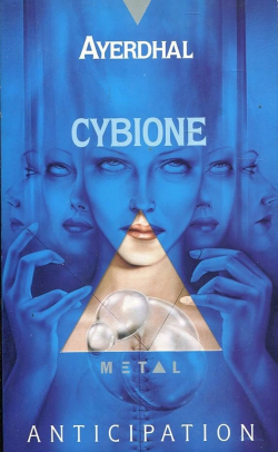 Cybione par  Ayerdhal