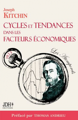 Cycles et tendances dans les facteurs conomiques par Joseph Kitchin