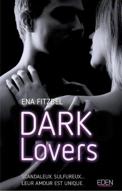 Dark Lovers par Ena Fitzbel