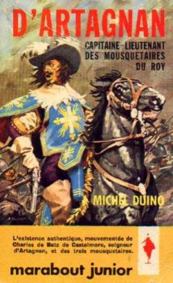D'Artagnan capitaine-lieutenant des mouquetaires du roi par Luc Dasseville