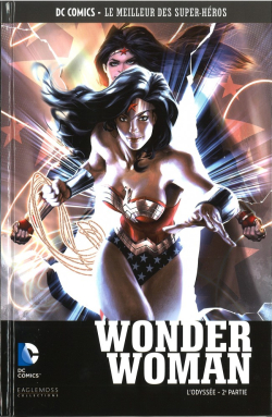 DC Comics - Le Meilleur des Super-Hros tome 23 - Wonder Woman - L'Odysse - 2e partie par J. Michael Straczynski