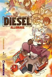 Diesel, tome 1 : Allumage par Tyson Hesse