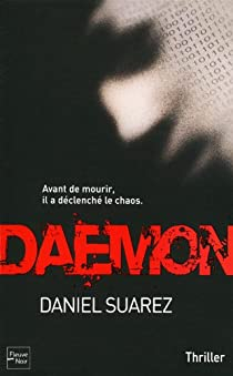 Daemon par Daniel Suarez