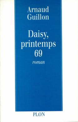 Daisy,printemps 69 par Arnaud Guillon