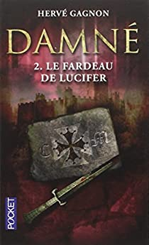 Damné, tome 2 : Le fardeau de Lucifer par Gagnon