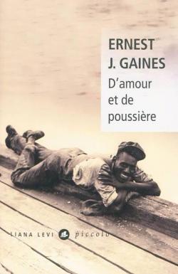 D'amour et de poussire par Ernest J. Gaines
