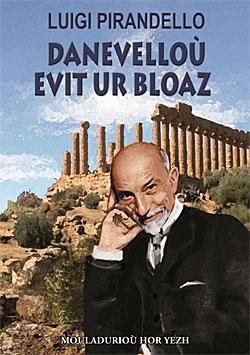 Danevellou Evit Ur Bloaz par Luigi Pirandello