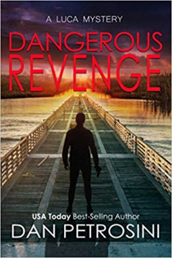 Dangerous Revenge par Dan Petrosini