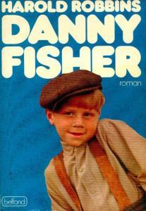 Danny Fisher par Harold Robbins