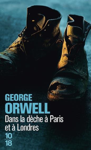 Dans la dèche à Paris et à Londres par Orwell