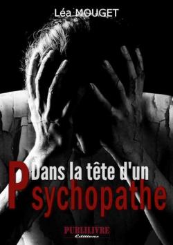 Dans la tte d'un psychopathe par Chlo Julien-Firmin