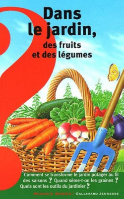 Dans le jardin, des fruits et des legumes par Gaud Morel