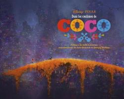 Tout l'art de Coco par Lee Unkrich