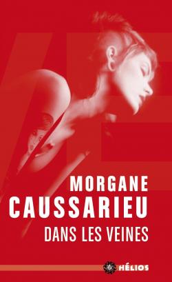 Dans les veines par Morgane Caussarieu