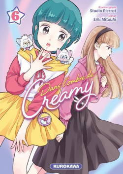 Dans l'ombre de Creamy, tome 6 par Mitsuki