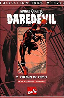 Daredevil - 100% Marvel, tome 2 : Chemin de Croix par Kevin Smith