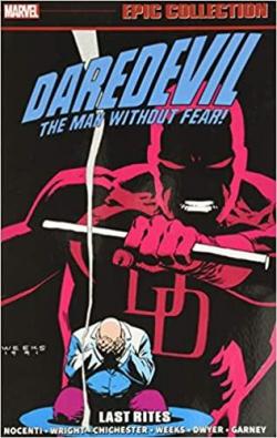 Daredevil - Epic Collection : Last Rites par Ann Nocenti