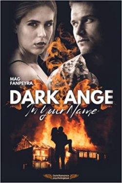 Dark Ange : In your name par Mag Fanpeyra