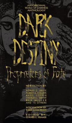 Dark Destiny: Proprietors of Fate par Edward E. Kramer