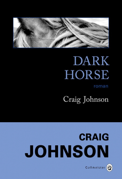 Dark Horse par Craig Johnson