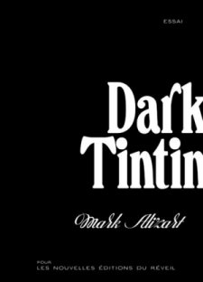 Dark Tintin par Mark Alizart