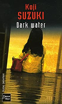 Dark Water par Koji Suzuki