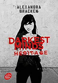 Darkest Minds, tome 4 : Hritage par Alexandra Bracken