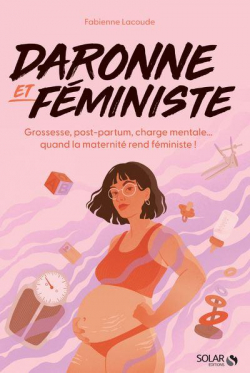 Daronne et fministe par Fabienne Lacoude
