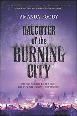Daughter of the Burning City par Amanda Foody