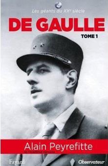 De Gaulle. Tome 1 par Alain Peyrefitte
