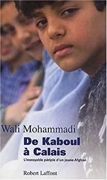 De Kaboul à Calais par Wali Mohammadi