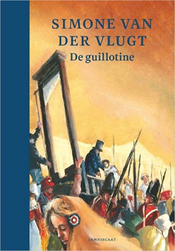 De guillotine par Simone van der Vlugt