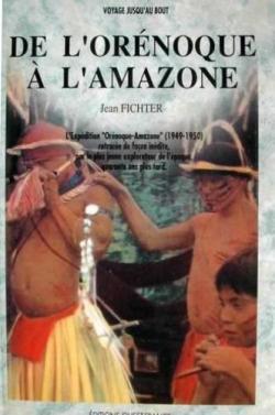 De l'Ornoque  l'Amazone par Jean Fichter